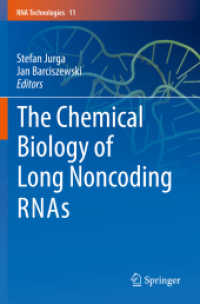 The Chemical Biology of Long Noncoding RNAs (RNA Technologies)
