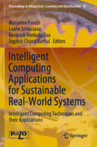 Intelligent Computing Applications for Sustainable Real-World Systems : Intelligent Computing Techniques and their Applications (Proceedings in Adaptation, Learning and Optimization)
