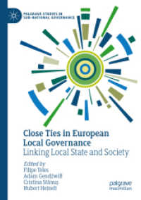 Close Ties in European Local Governance : Linking Local State and Society (Palgrave Studies in Sub-national Governance)