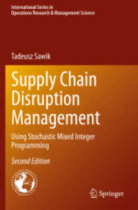 Supply Chain Disruption Management : Using Stochastic Mixed Integer Programming (International Series in Operations Research & Management Science) （2ND）