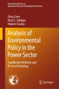 Analysis of Environmental Policy in the Power Sector : Equilibrium Methods and Bi-Level Modeling (International Series in Operations Research & Management Science) （2020）