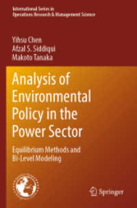 Analysis of Environmental Policy in the Power Sector : Equilibrium Methods and Bi-Level Modeling (International Series in Operations Research & Management Science)