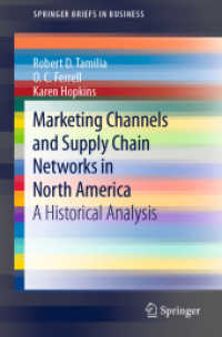 Marketing Channels and Supply Chain Networks in North America : A Historical Analysis (Springerbriefs in Business)