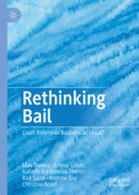 Rethinking Bail : Court Reform or Business as Usual?