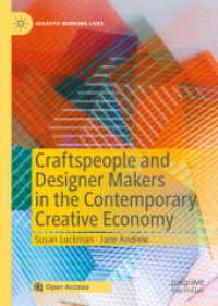 Craftspeople and Designer Makers in the Contemporary Creative Economy (Creative Working Lives)