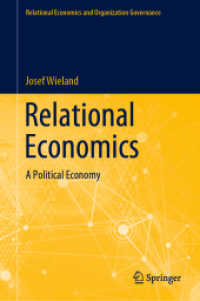 Relational Economics : A Political Economy (Relational Economics and Organization Governance)