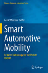 Smart Automotive Mobility : Reliable Technology for the Mobile Human (Human-computer Interaction Series)