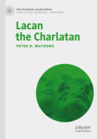 Lacan the Charlatan (The Palgrave Lacan Series)