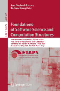 Foundations of Software Science and Computation Structures : 23rd International Conference, FOSSACS 2020, Held as Part of the European Joint Conferences on Theory and Practice of Software, ETAPS 2020, Dublin, Ireland, April 25-30, 2020, Proceedings (