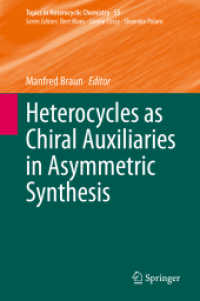 Heterocycles as Chiral Auxiliaries in Asymmetric Synthesis (Topics in Heterocyclic Chemistry)