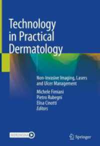 Technology in Practical Dermatology : Non-Invasive Imaging, Lasers and Ulcer Management （2020）