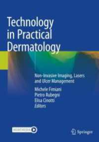 Technology in Practical Dermatology : Non-Invasive Imaging, Lasers and Ulcer Management （2020）