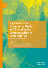 Digital Activism, Community Media, and Sustainable Communication in Latin America