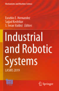 Industrial and Robotic Systems : LASIRS 2019 (Mechanisms and Machine Science)