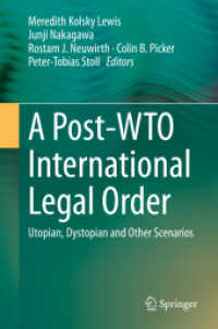 中川敦司（共）編／ポストWTO時代の国際経済法秩序<br>A Post-WTO International Legal Order : Utopian, Dystopian and Other Scenarios