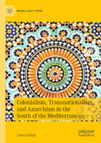 Colonialism, Transnationalism, and Anarchism in the South of the Mediterranean (Middle East Today)