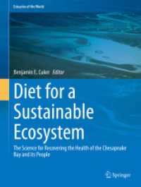 Diet for a Sustainable Ecosystem : The Science for Recovering the Health of the Chesapeake Bay and its People (Estuaries of the World)