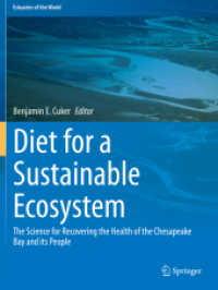 Diet for a Sustainable Ecosystem : The Science for Recovering the Health of the Chesapeake Bay and its People (Estuaries of the World)