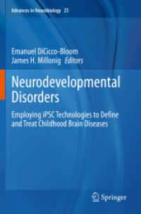 Neurodevelopmental Disorders : Employing iPSC Technologies to Define and Treat Childhood Brain Diseases (Advances in Neurobiology)