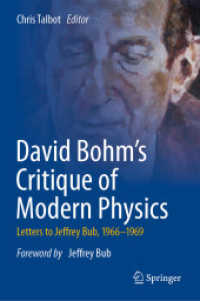 Ｄ．ボームの物理学批判：書簡集1966-1969年<br>David Bohm's Critique of Modern Physics : Letters to Jeffrey Bub, 1966-1969