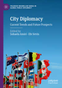 City Diplomacy : Current Trends and Future Prospects (Palgrave Macmillan Series in Global Public Diplomacy)