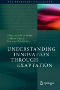 Understanding Innovation through Exaptation (The Frontiers Collection) （2020）