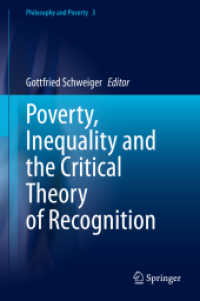 貧困・不平等と承認の批判理論<br>Poverty, Inequality and the Critical Theory of Recognition (Philosophy and Poverty)