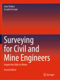 Surveying for Civil and Mine Engineers : Acquire the Skills in Weeks （2ND）