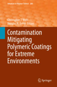 Contamination Mitigating Polymeric Coatings for Extreme Environments (Advances in Polymer Science)