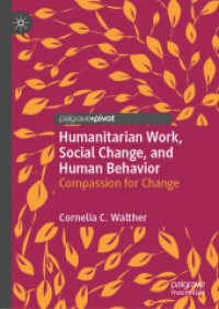 Humanitarian Work, Social Change, and Human Behavior : Compassion for Change （2020）