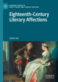 Eighteenth-Century Literary Affections (Palgrave Studies in Affect Theory and Literary Criticism) （2020）