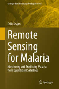 Remote Sensing for Malaria : Monitoring and Predicting Malaria from Operational Satellites (Springer Remote Sensing/photogrammetry)