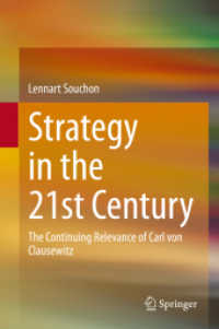 Strategy in the 21st Century : The Continuing Relevance of Carl von Clausewitz