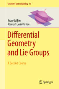 Differential Geometry and Lie Groups : A Second Course (Geometry and Computing) （2020）