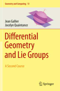 Differential Geometry and Lie Groups : A Second Course (Geometry and Computing) （2020）