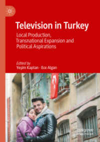 Television in Turkey : Local Production, Transnational Expansion and Political Aspirations
