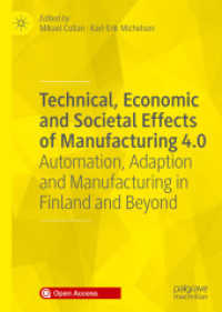 Technical, Economic and Societal Effects of Manufacturing 4.0 : Automation, Adaption and Manufacturing in Finland and Beyond （2020）