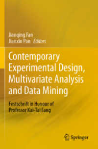 Contemporary Experimental Design, Multivariate Analysis and Data Mining : Festschrift in Honour of Professor Kai-Tai Fang