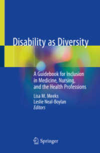 多様性としての障害：医学・看護・保健専門職のための包含ガイドブック<br>Disability as Diversity : A Guidebook for Inclusion in Medicine, Nursing, and the Health Professions