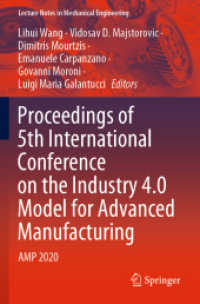 Proceedings of 5th International Conference on the Industry 4.0 Model for Advanced Manufacturing : AMP 2020 (Lecture Notes in Mechanical Engineering)