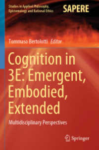 Cognition in 3E: Emergent, Embodied, Extended : Multidisciplinary Perspectives (Studies in Applied Philosophy, Epistemology and Rational Ethics)