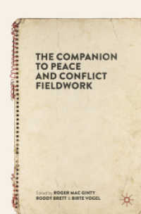 平和・紛争研究のフィールドワーク必携<br>The Companion to Peace and Conflict Fieldwork