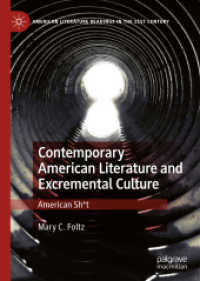 現代アメリカ文学と排泄文化<br>Contemporary American Literature and Excremental Culture : American Sh*t (American Literature Readings in the 21st Century)