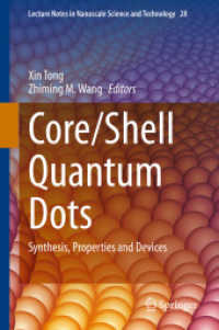 Core/Shell Quantum Dots : Synthesis, Properties and Devices (Lecture Notes in Nanoscale Science and Technology)