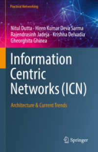 Information Centric Networks (ICN) : Architecture & Current Trends (Practical Networking) （2021）