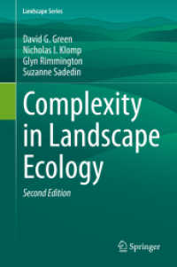景観生態学における複雑性（第２版）<br>Complexity in Landscape Ecology (Landscape Series) （2ND）