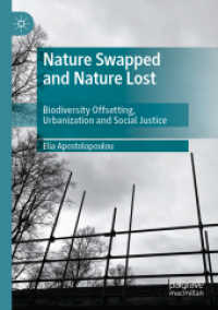 Nature Swapped and Nature Lost : Biodiversity Offsetting, Urbanization and Social Justice