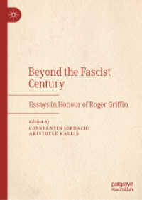Beyond the Fascist Century : Essays in Honour of Roger Griffin