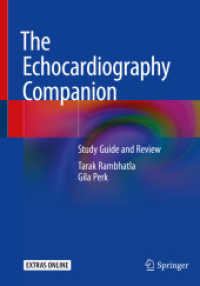 心電図必携<br>The Echocardiography Companion : Study Guide and Review （1st ed. 2020. 2021. xi, 210 S. XI, 210 p. 175 illus., 170 illus. in co）