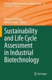 Sustainability and Life Cycle Assessment in Industrial Biotechnology (Advances in Biochemical Engineering/biotechnology)